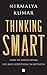 Thinking Smart: How to Mast...