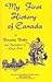 My First History of Canada by Donalda Dickie