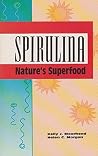 Spirulina Nature's Superfood