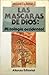 Las máscaras de Dios. Mitologia occidental.