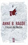 L'Espoir des Neshov by Anne B. Ragde