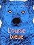 L'ourse bleue