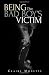 Being the Bad Boy's Victim
