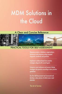 MDM Solutions in the Cloud A Clear and Concise Reference