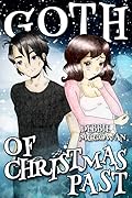 Goth of Christmas Past