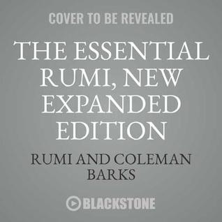The Essential Rumi, New Expanded Edition Lib/E