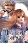 The Hunter and The Bringer