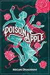 Poison Apple by MEGAN DHAKSHINI