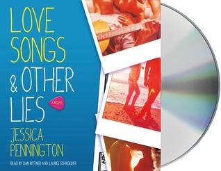 Love Songs & Other Lies: A Novel
