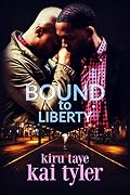 Bound to Liberty