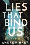 Lies that Bind Us