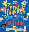 Girls Can Do Anything by Caryl Hart Girls Can Do Anything by Caryl Hart