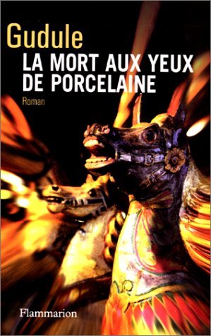 La Mort aux yeux de porcelaine (Paperback)
