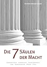 Die 7 Säulen der Macht (German Edition) Die 7 Säulen der Macht (German Edition)