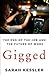 Gigged: The End of the Job and the Future of Work
