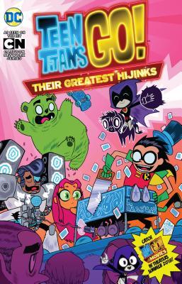 Teen Titans Go!: Their Greatest Hijinks (Paperback)