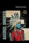 Sacred Smokes