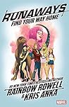 Runaways by Rainbow Rowell Vol. 1 by Rainbow Rowell