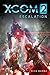 XCOM 2 - Escalation (The Official Novel Volume II)