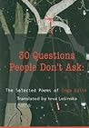 30 Questions People Don't Ask: The Selected Poems of Inga Gaile