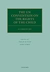 The UN Convention on the Rights of the Child: A Commentary
