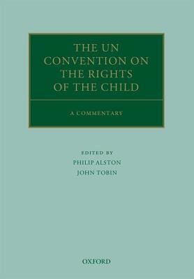 The UN Convention on the Rights of the Child: A Commentary (Hardcover)
