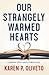 Our Strangely Warmed Hearts: Coming Out into Gods Call
