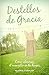 Destellos de Gracia: Cómo atesorar el evangelio en tu hogar (Spanish Edition)
