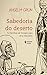 Sabedoria do deserto: 52 histórias de monges para uma vida plena (Portuguese Edition)