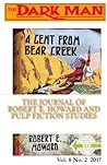 The Dark Man: The Journal of Robert E. Howard & Pulp Fiction Studies Volume 8 No. 2 2017