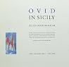 Ovid in Sicily: A New Verse Translation of Selections from the "metamorphoses" of Ovid, with Foreword, Latin Facing Text, and 14 Color-Plates from the "ovidiane" Sequence of Paintings by Marialuisa de Romans Ovid in Sicily: A New Verse Translation of Selections from the "metamorphoses" of Ovid, with Foreword, Latin Facing Text, and 14 Color-Plates from the "ovidiane" Sequence of Paintings by Marialuisa de Romans