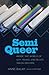 Semi Queer: Inside the Worl...