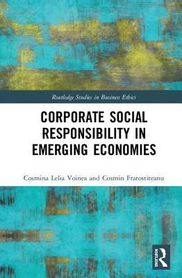 Corporate Social in Emerging Economies: Reality and Illusion (Routledge Studies in Business Ethics)