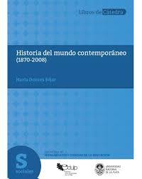 Historia del mundo contemporáneo (1870-2008)