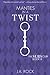 Manties in a Twist by J.A. Rock