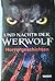 Und Nachts der Werwolf