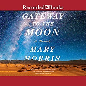 Gateway To The Moon By Mary Morris