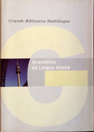 Gramática da Língua Alemã (Hardcover)