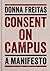 Consent on Campus by Donna Freitas