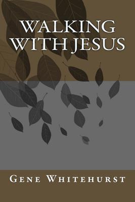 Walking with Jesus