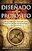 Diseñado con un Propósito: Descubra el poder que existe en un verdadero propósito