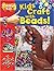 Kids Craft With Beads! (Creative Kids)