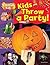 Kids Throw a Party! (Creative Kids)
