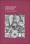 Locus Solus: Giocattoli