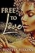 Free To Love