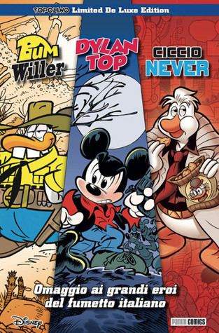 Bum Willer, Dylan Top & Ciccio Never: Omaggio ai grandi eroi del fumetto italiano