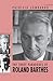The Three Paradoxes of Roland Barthes (English and English Edition)