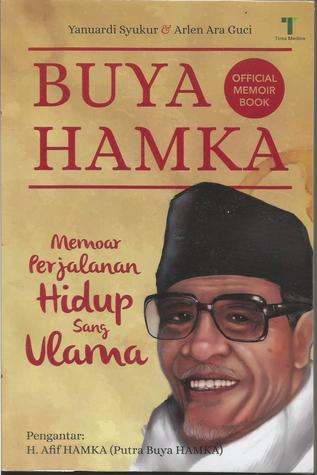 Buya Hamka: Memoar Perjalanan Hidup Sang Ulama