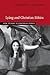 Lying and Christian Ethics (New Studies in Christian Ethics)