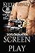 Screen Play (The Stone #5)